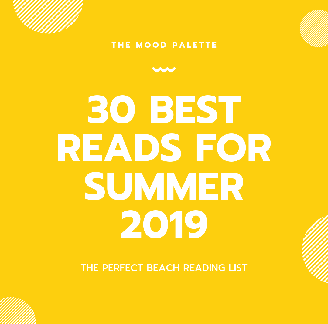 30 BEST SUMMER READS FOR 2019