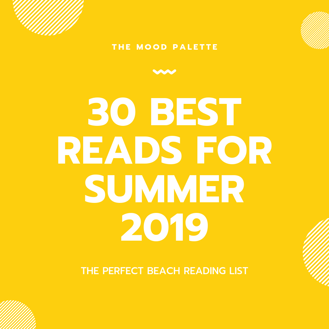 You are currently viewing 30 BEST SUMMER READS FOR 2019