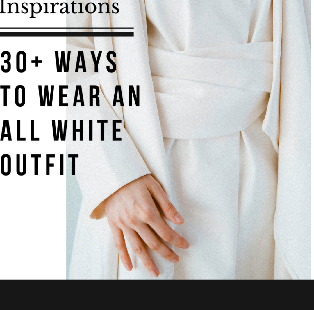 30+ Stunning All White Outfit Ideas