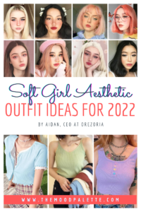 Read more about the article Soft Girl Aesthetic Guide | Soft Girl Outfits ideas for 2022