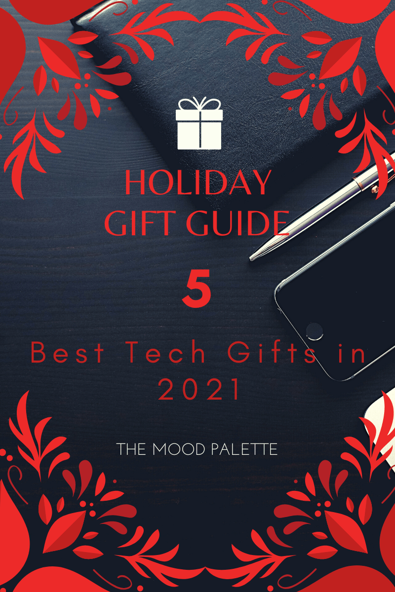 You are currently viewing Holiday Gift Guide: 5 Best Tech Gifts 2021